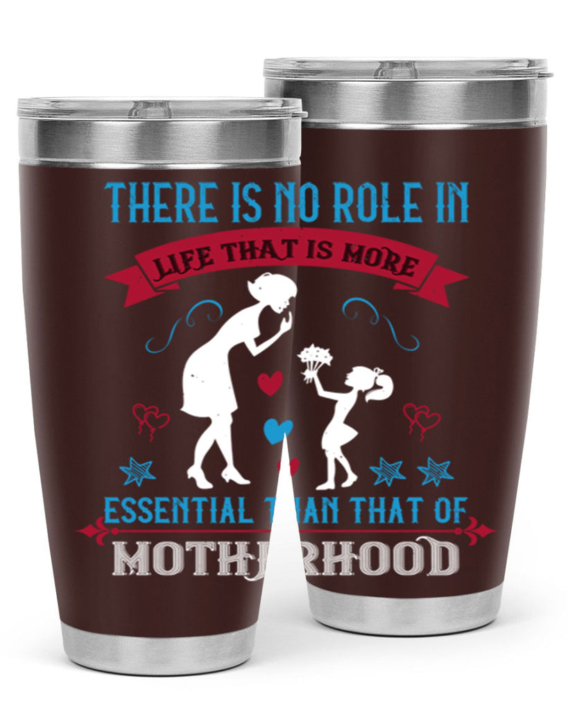 there is no role in life 25#- mothers day- Tumbler