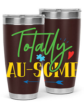 totally ausome Style 1#- autism- Tumbler