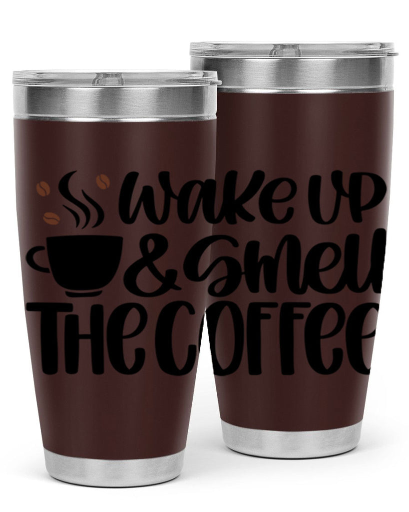 wake up smell the coffee 9#- coffee- Tumbler