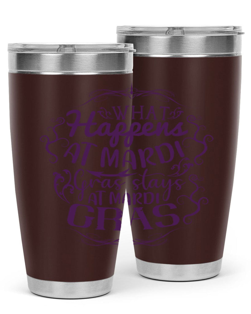 what happens at mardi gras stays at mardi gras 31#- mardi gras- Tumbler