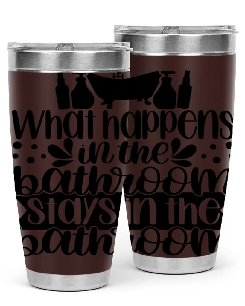what happens in the bathroom 6#- bathroom- Tumbler