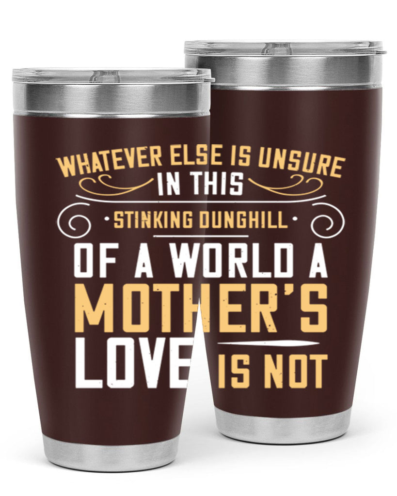 whatever else is unsure in this stinking 23#- mom- Tumbler