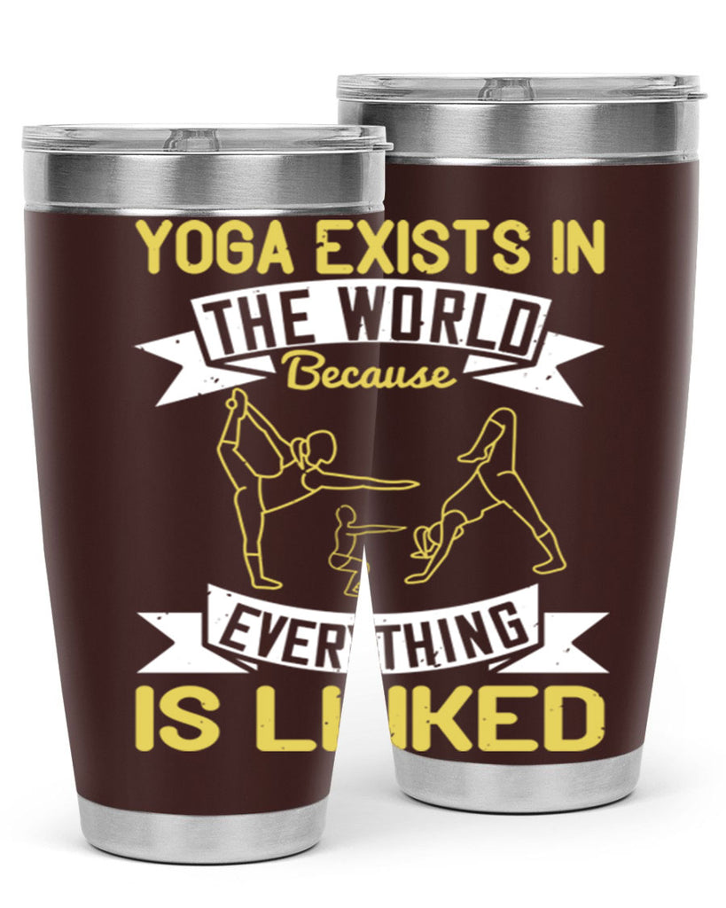 yoga exists in the world because everything is linked 32#- yoga- Tumbler
