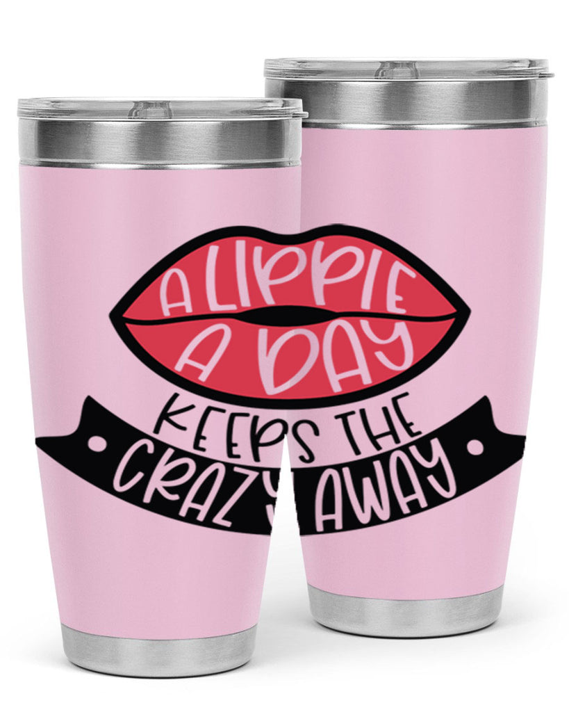 A Lippie A Day Keeps The Crazy Away Style 149#- make up- Tumbler
