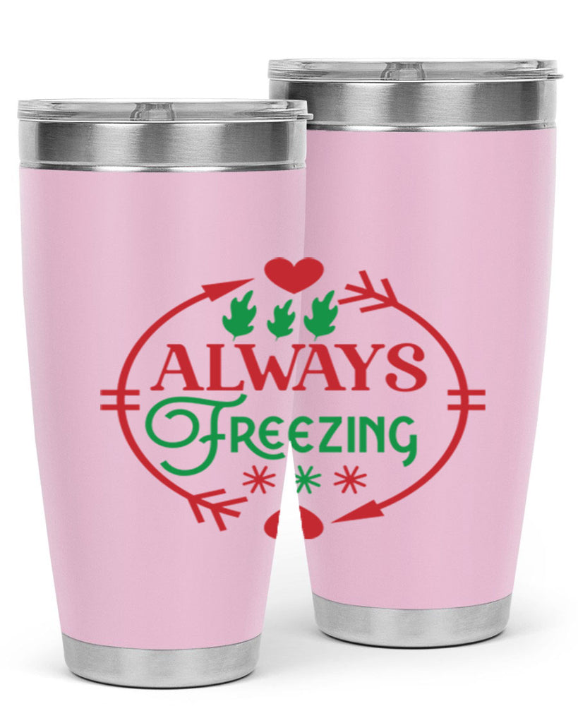 Always Freezing 8#- winter- Tumbler