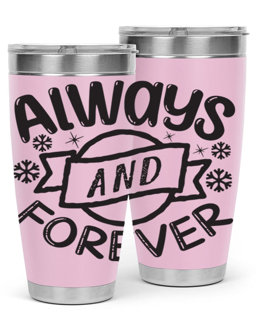 Always and forever 16#- winter- Tumbler