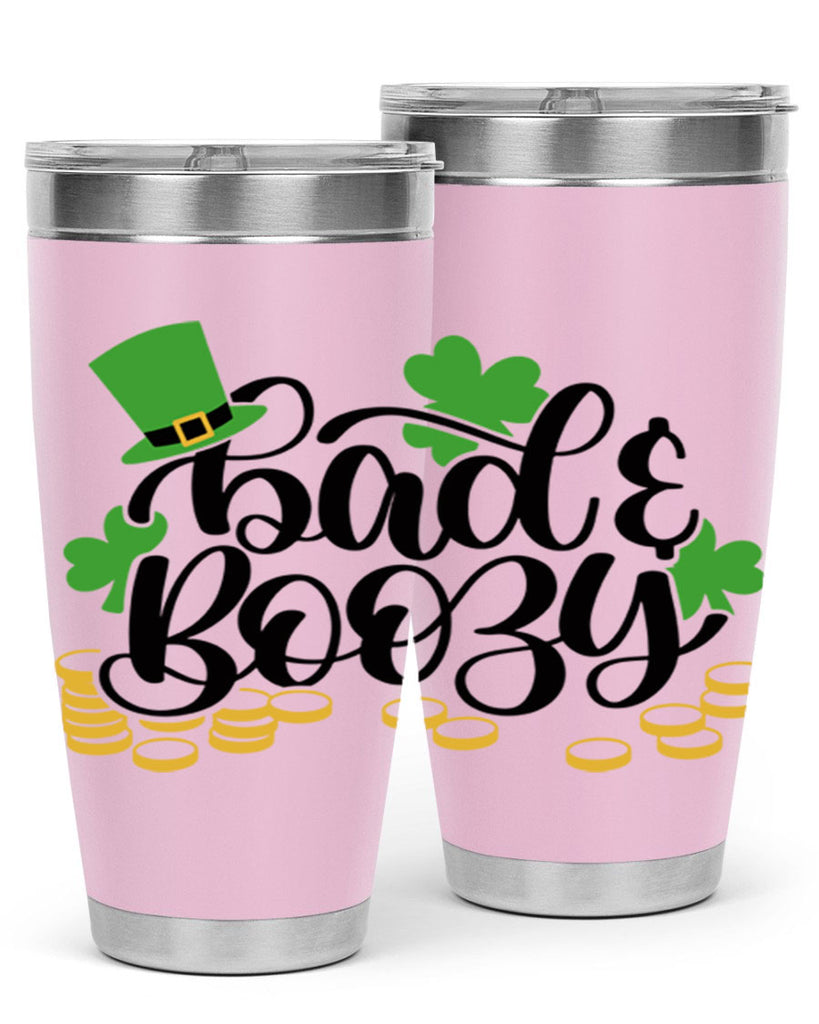 Bad Boozy Style 106#- St Patricks Day- Tumbler