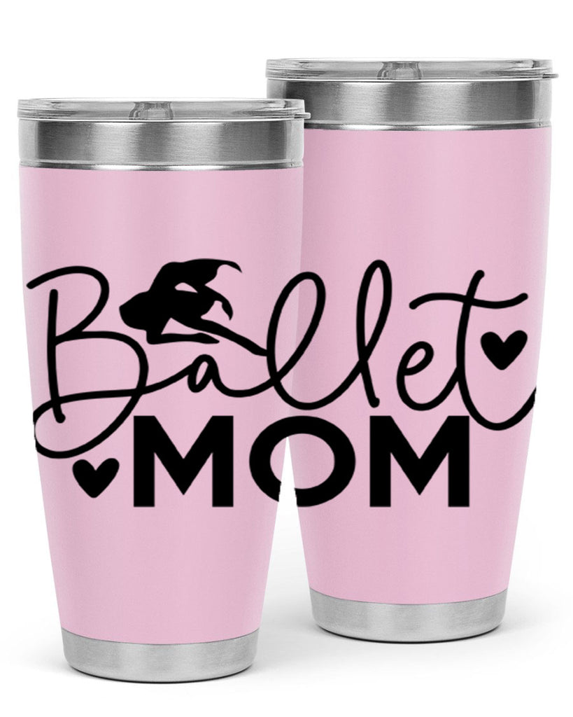 Ballet Mom 13#- ballet- Tumbler