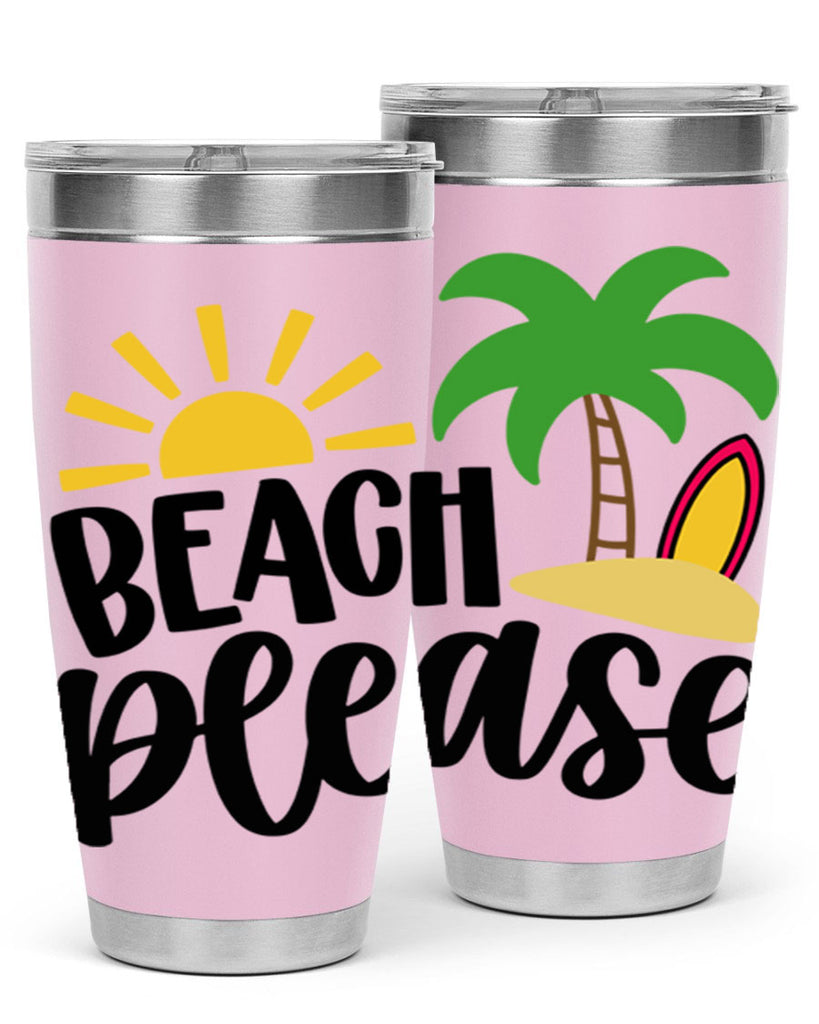 Beach Please Style 51#- summer- Tumbler