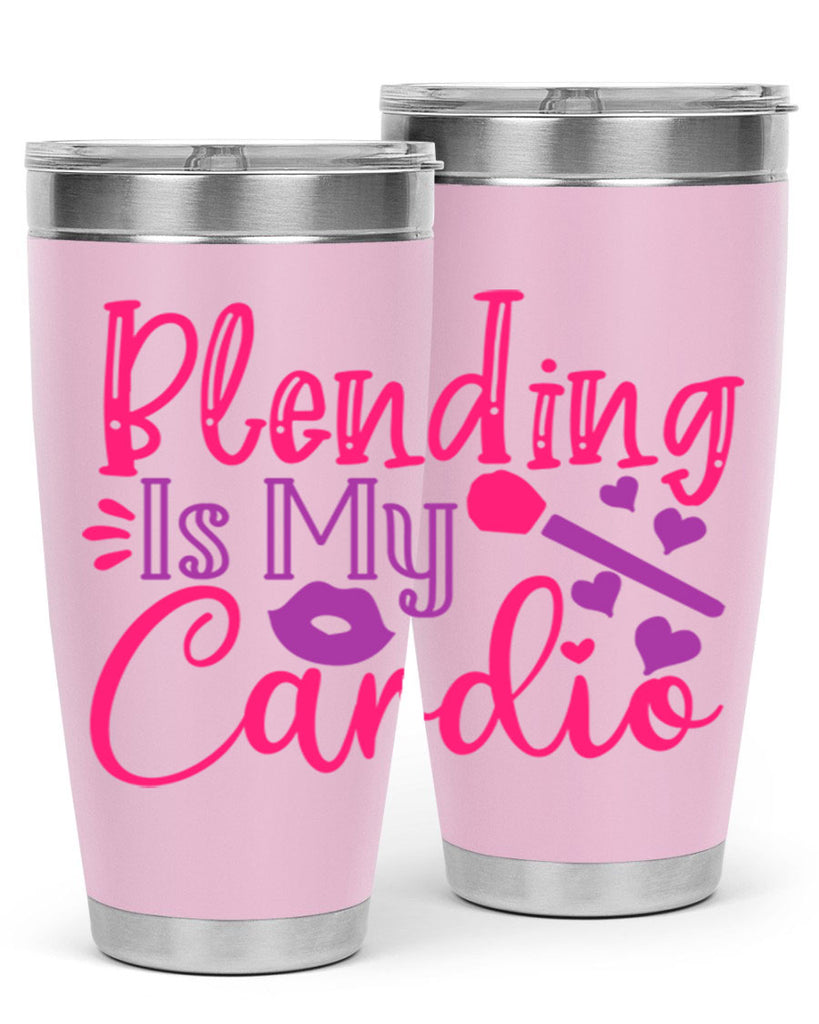 Blending Is My Cardio Style 247#- make up- Tumbler