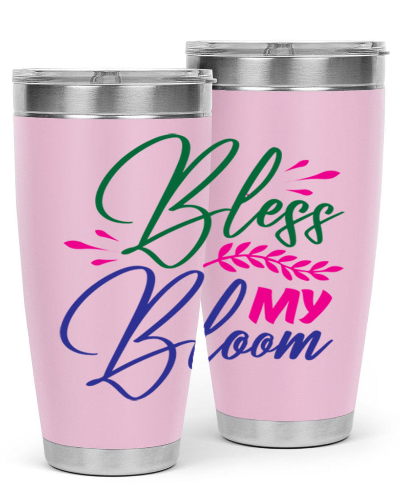 Bless My Bloom 37#- spring- Tumbler