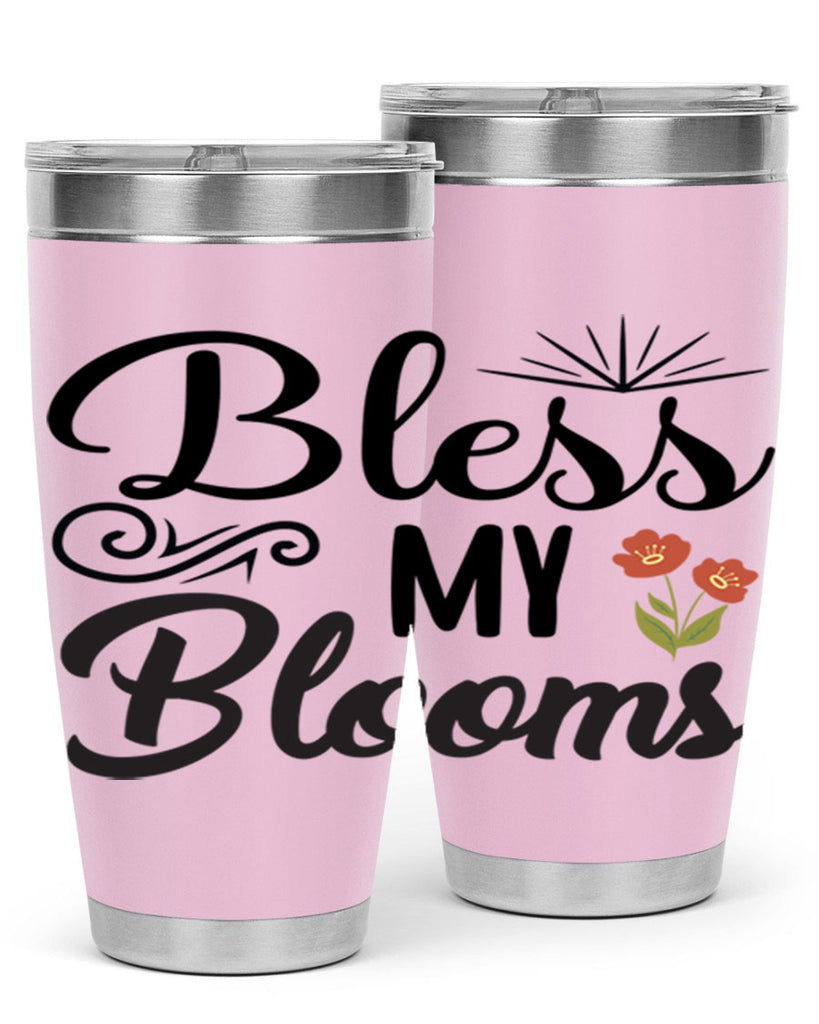 Bless My Blooms  66#- spring- Tumbler