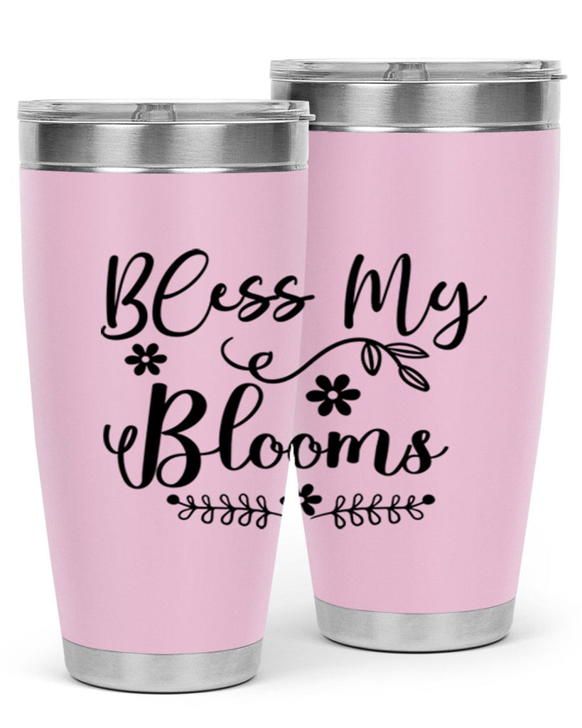 Bless My Blooms 45#- spring- Tumbler