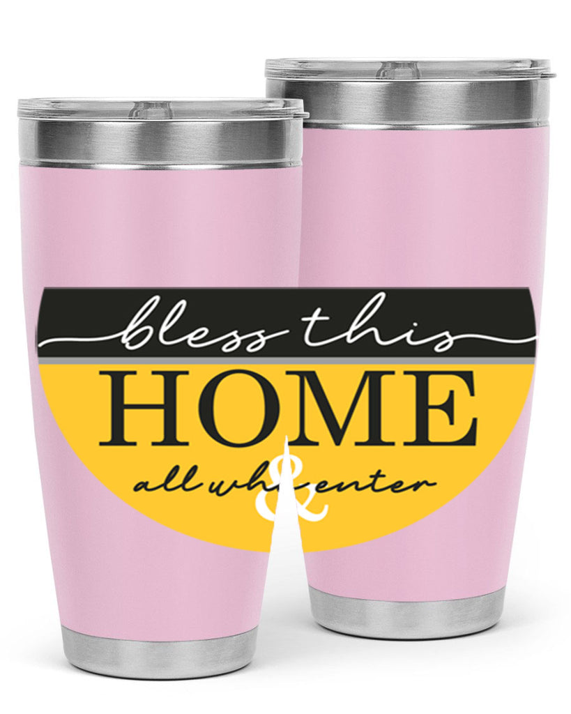 Bless this Home and all57#- spring- Tumbler