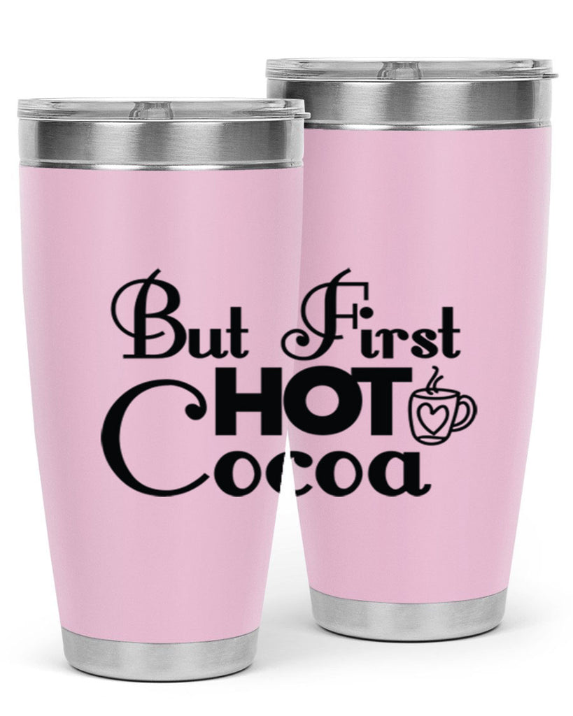 But First Hot Cocoa 31#- winter- Tumbler