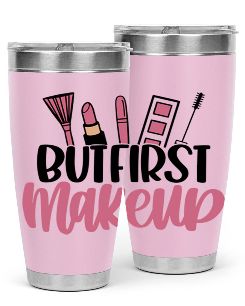 But First Makeup Style 115#- make up- Tumbler