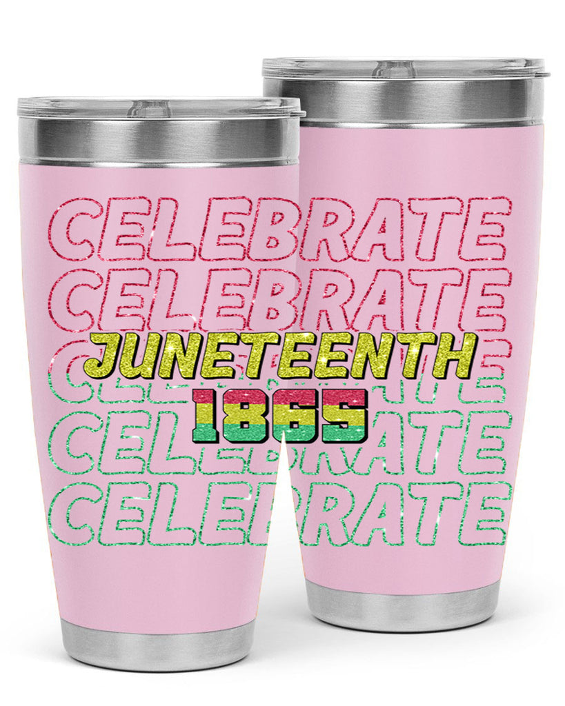 Celabrate Juneteenth Since 1865 Png 18#- Juneteenth- tumbler