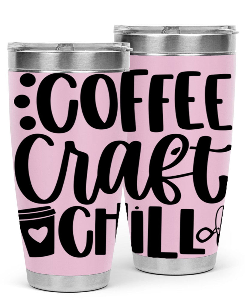 Coffee Craft Chill 42#- crafting- Tumbler