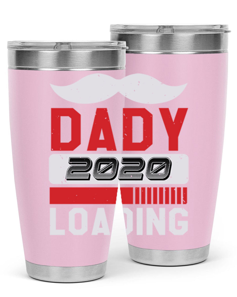 Dady Loading Style 44#- baby shower- tumbler