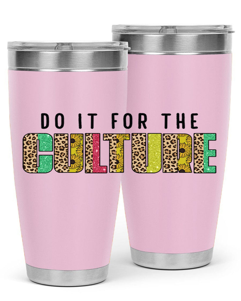Do It For The Culture Juneteenth Png 12#- Juneteenth- tumbler