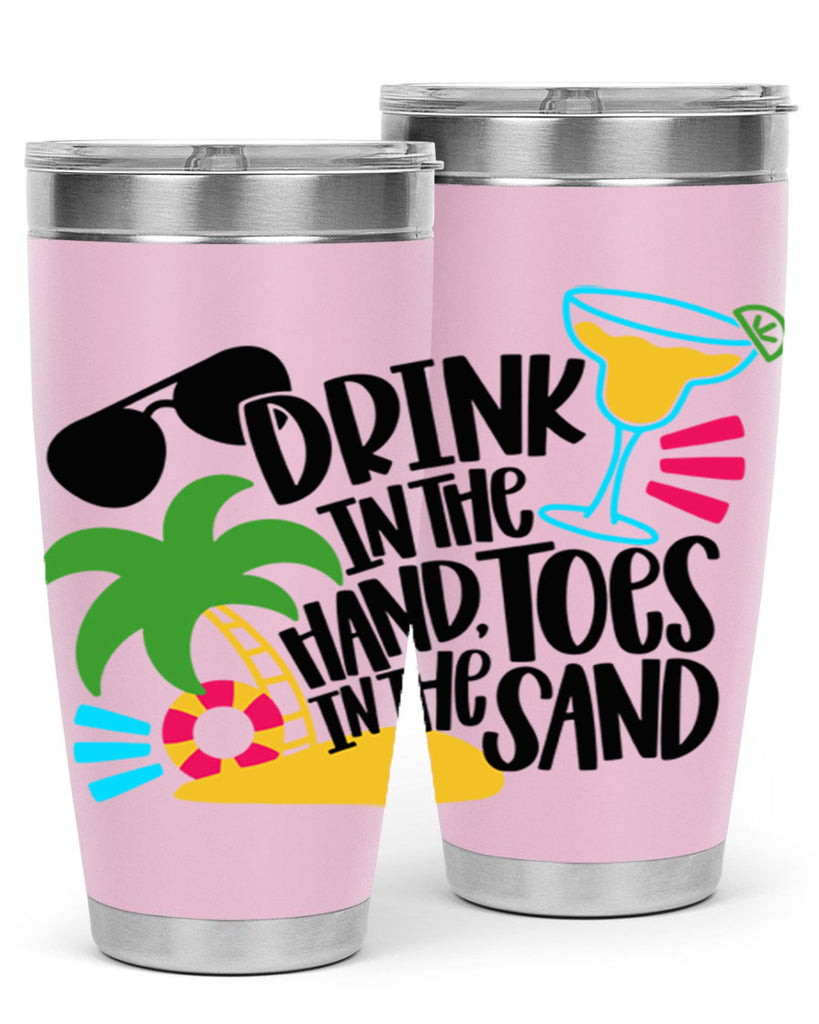 Drink In The Hand Toes In The Sand Style 48#- summer- Tumbler
