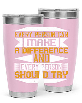 Every person can make a difference and every person should try Style 3#- volunteer- Tumbler