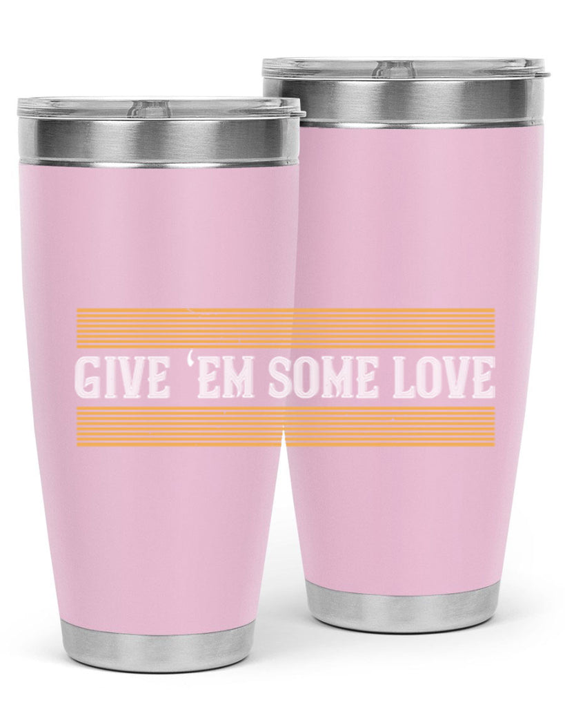 Give ‘em some love 2258#- badminton- Tumbler