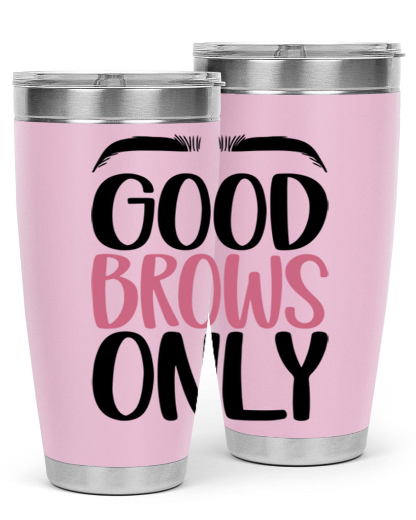 Good Brows Only Style 96#- make up- Tumbler