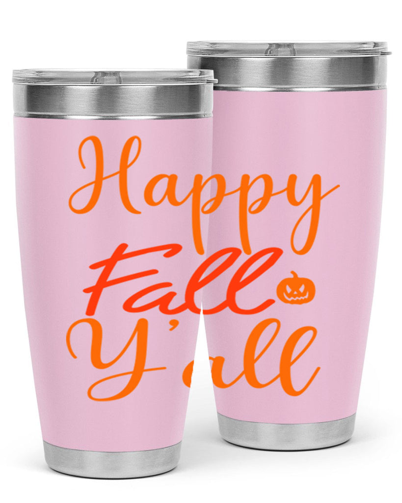 Happy Fall Yall Design 233#- fall- Tumbler