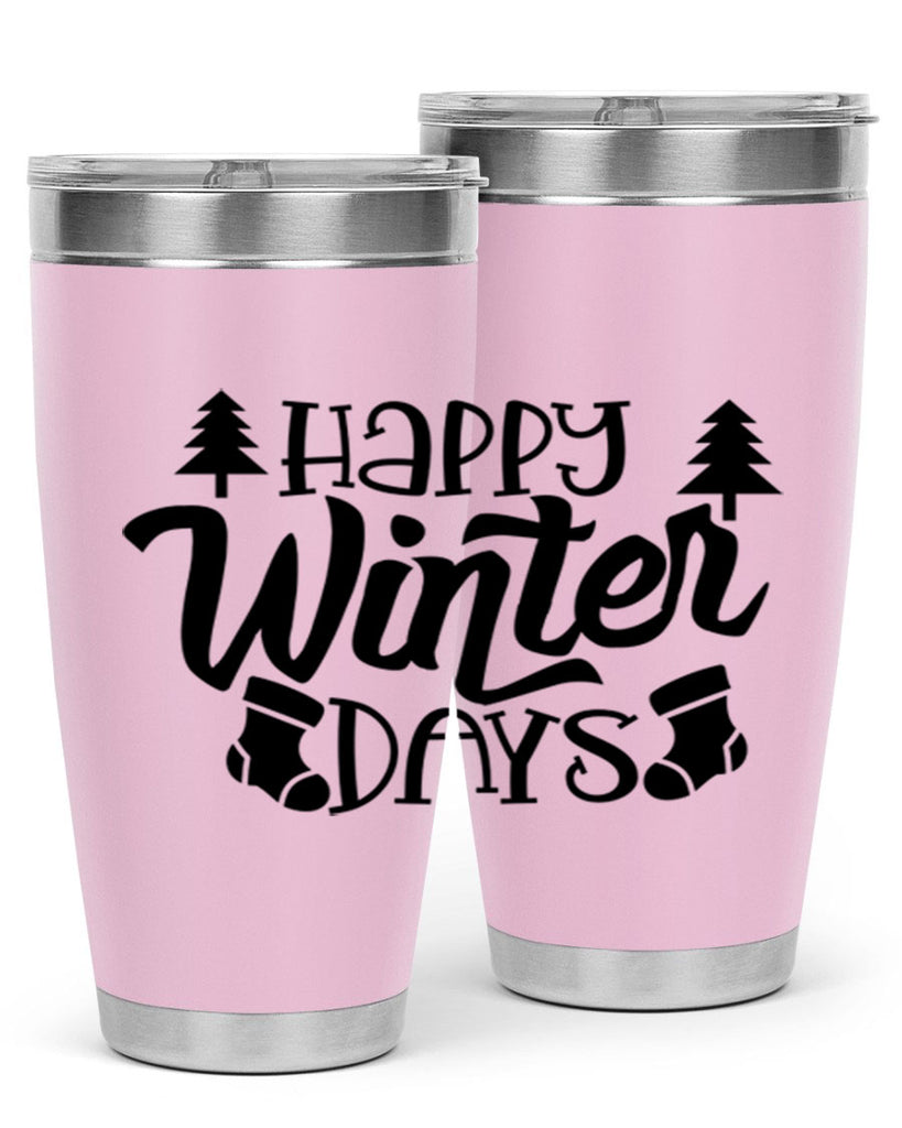 Happy Winter Days 122#- winter- Tumbler