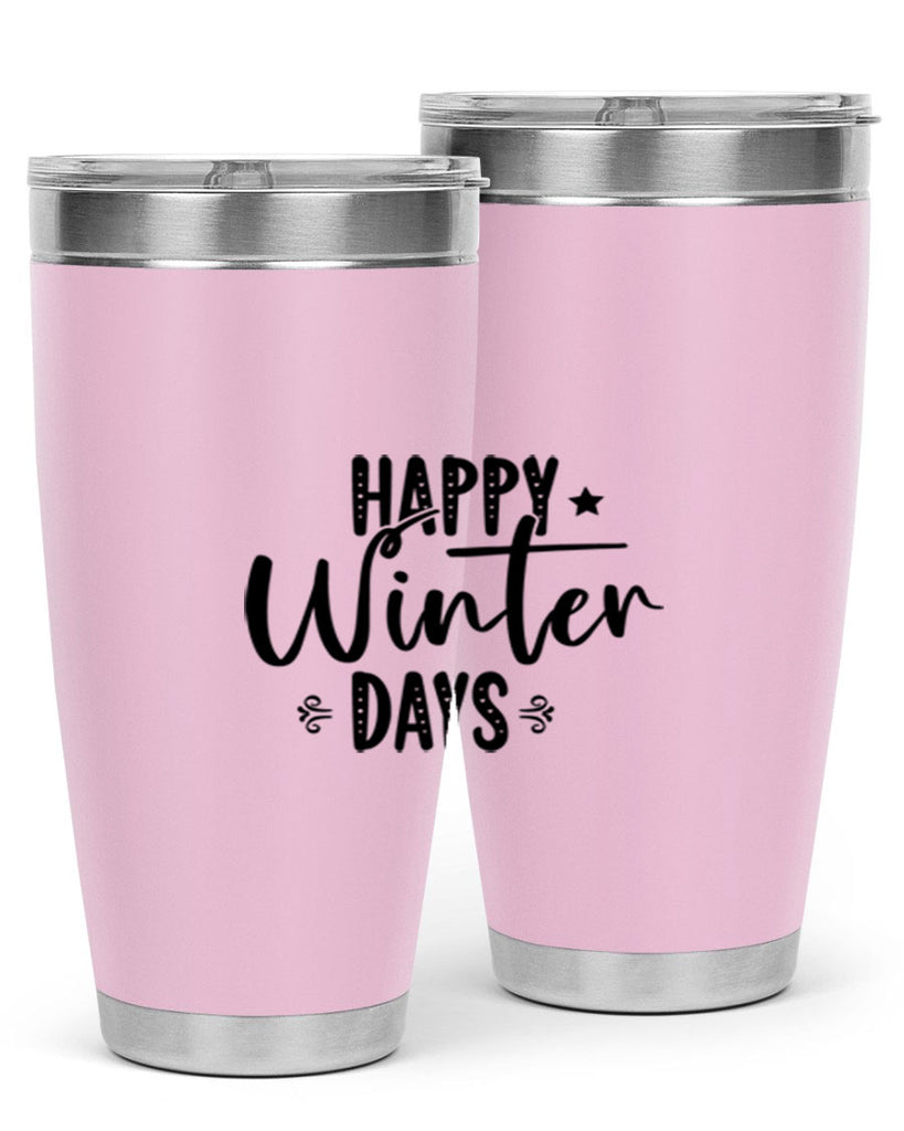 Happy Winter Days 124#- winter- Tumbler