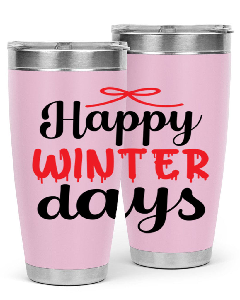 Happy winter days 123#- winter- Tumbler