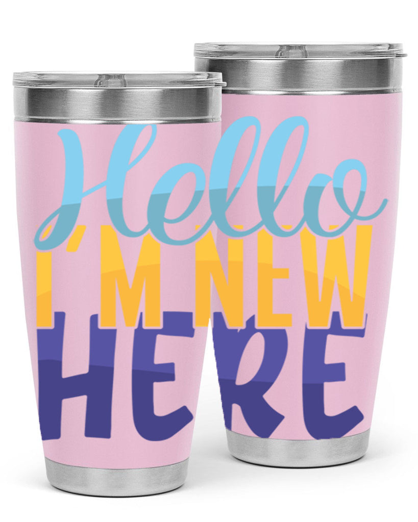 Hello Im New Here Style 261#- baby- tumbler