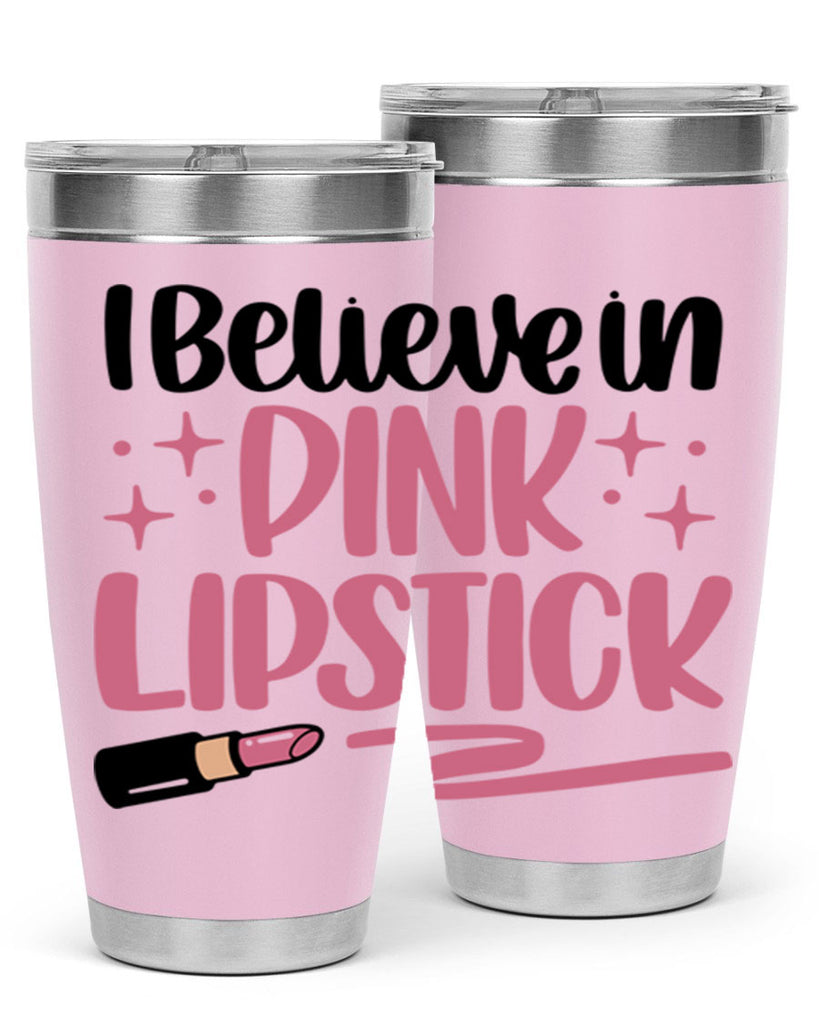 I Believe In Pink Lipstick Style 85#- make up- Tumbler