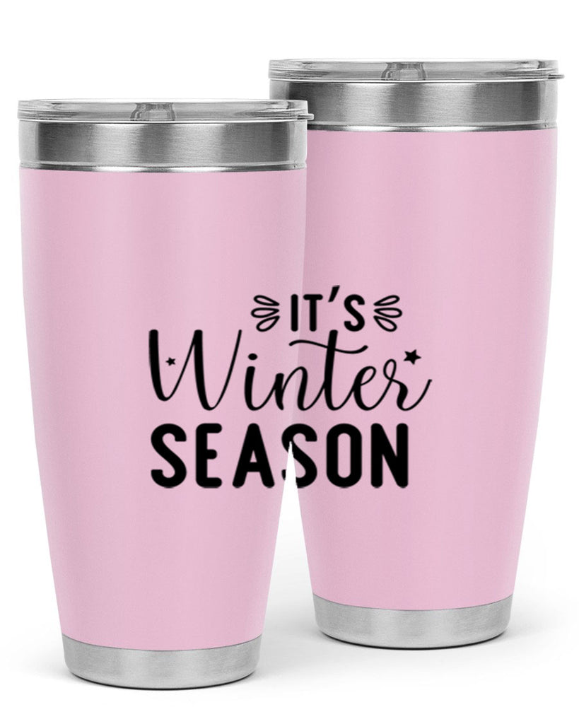 Its Winter Season 261#- winter- Tumbler