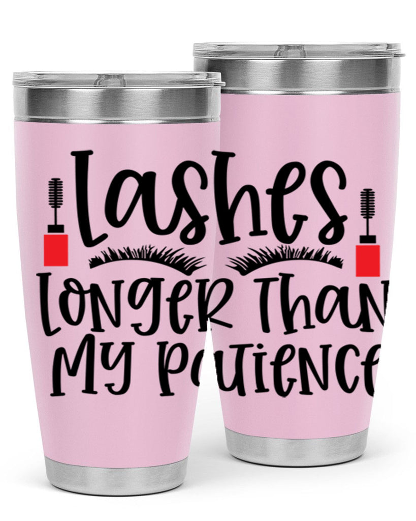 Lashes Longer Than My Patience Style 231#- make up- Tumbler