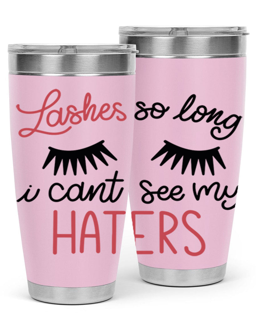 Lashes so Long I Cant See my Haters Style 64#- make up- Tumbler
