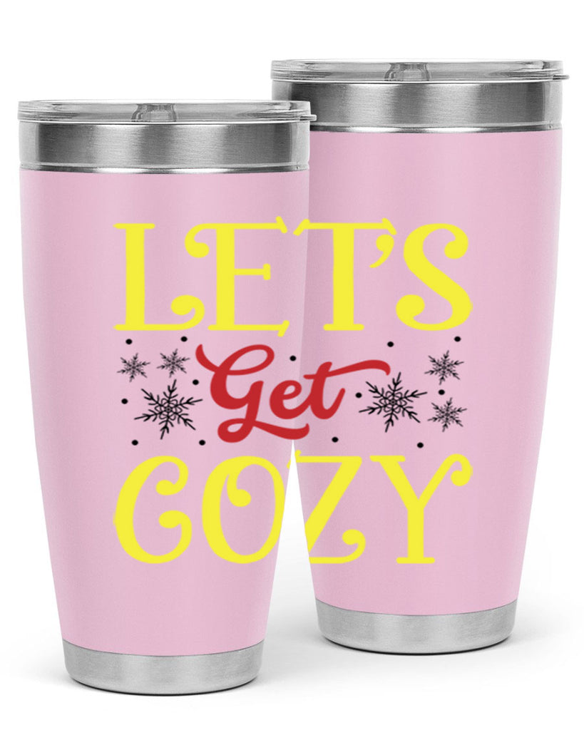 Lets Get Cozy Winter 298#- winter- Tumbler
