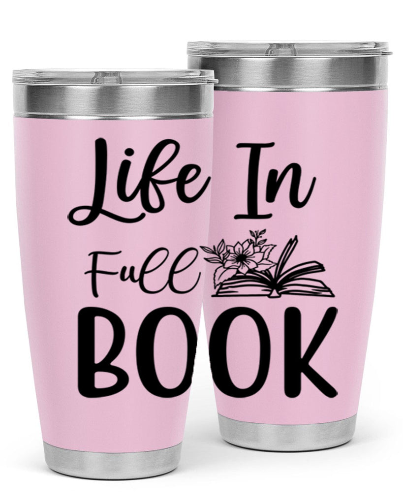 Life In Full Book 297#- spring- Tumbler