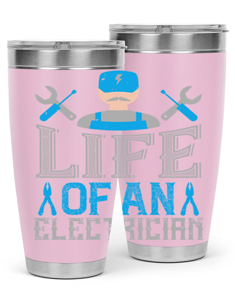 Life of an electrician Style 26#- electrician- tumbler