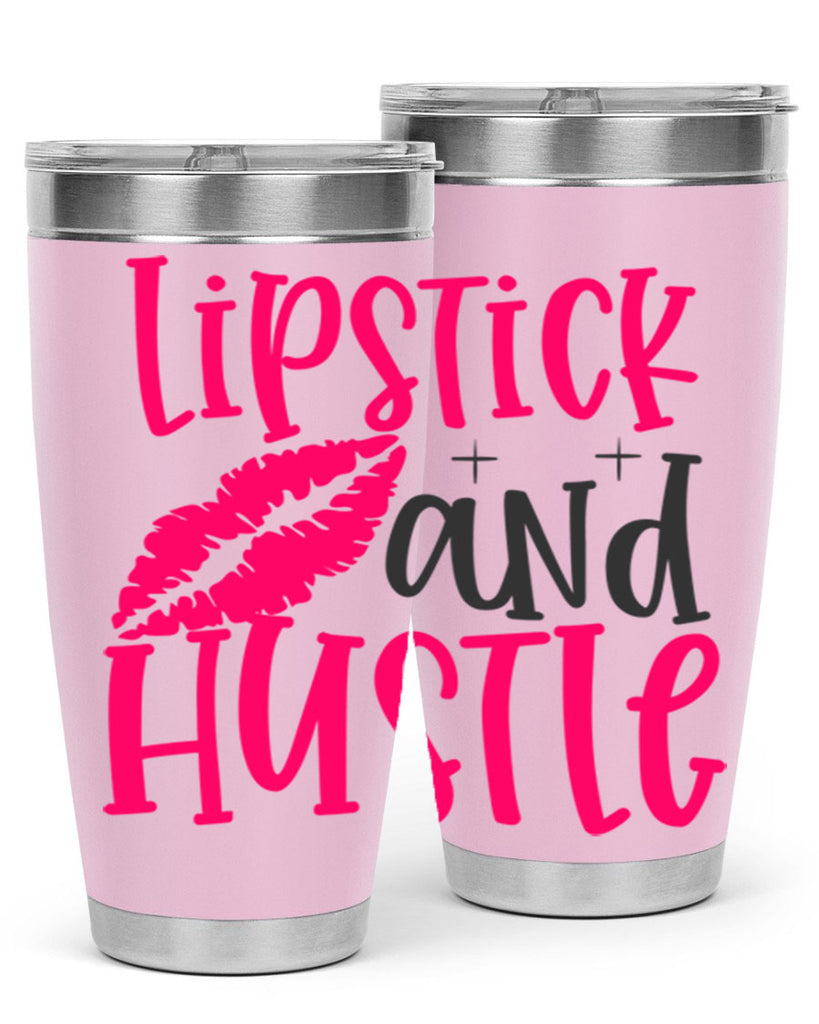 Lipstick and Hustle design Style 230#- make up- Tumbler