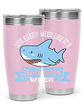 Live every week like it’s shark week Style 54#- shark  fish- Tumbler