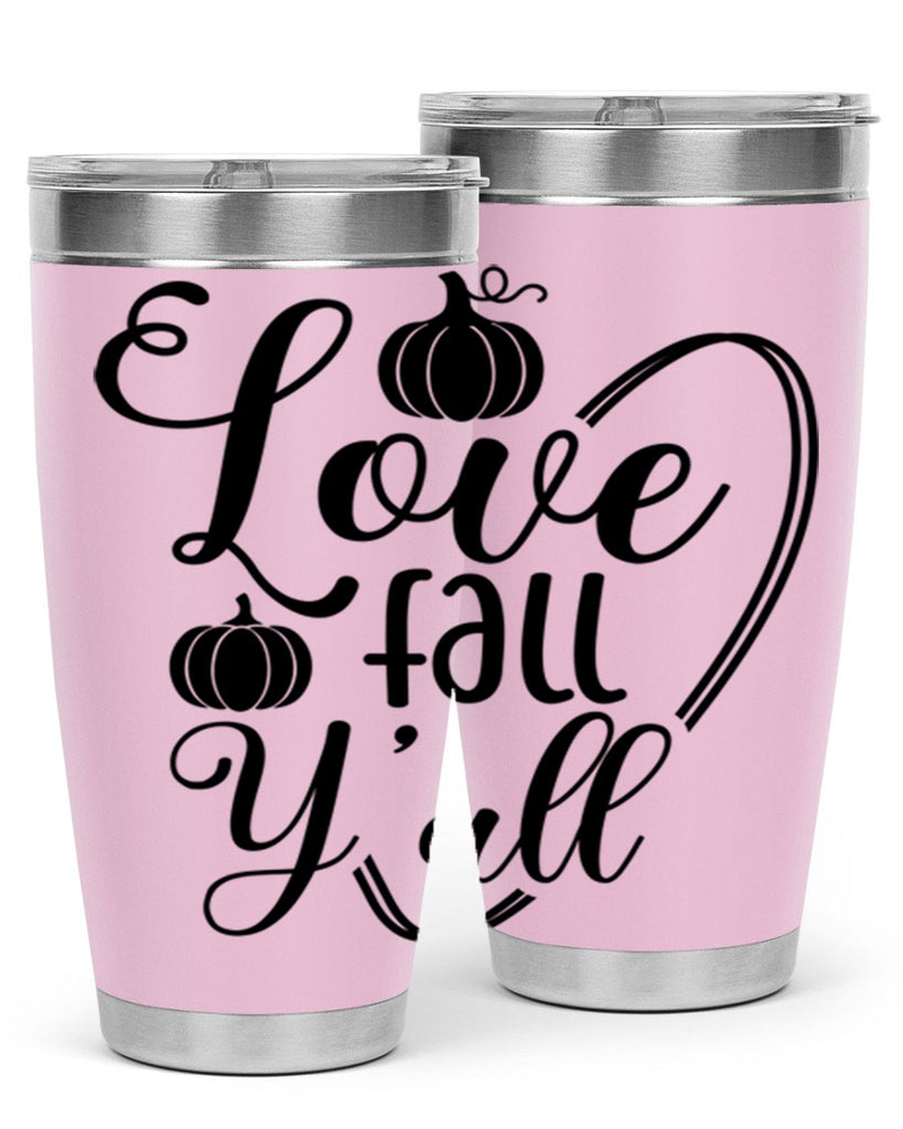 Love Fall Yall 412#- fall- Tumbler