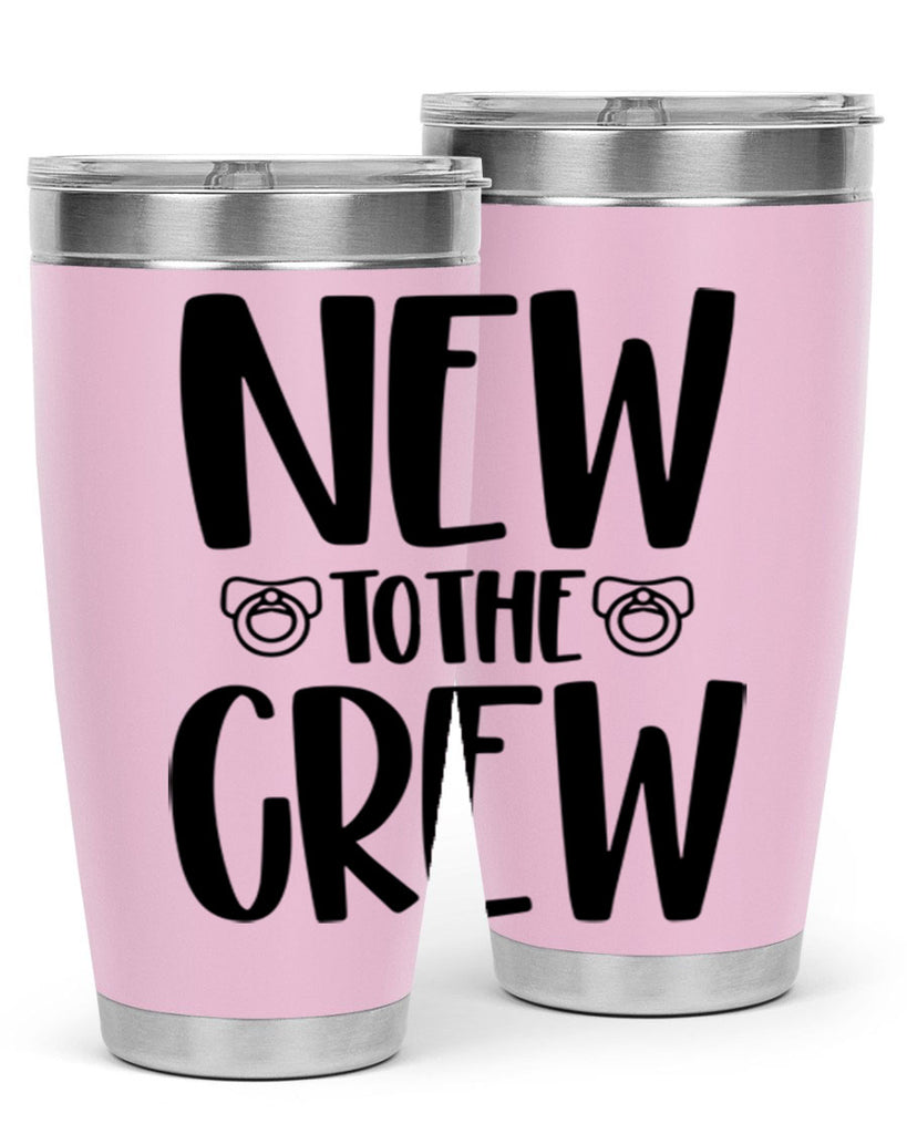 New To The Crew Style 39#- baby- tumbler