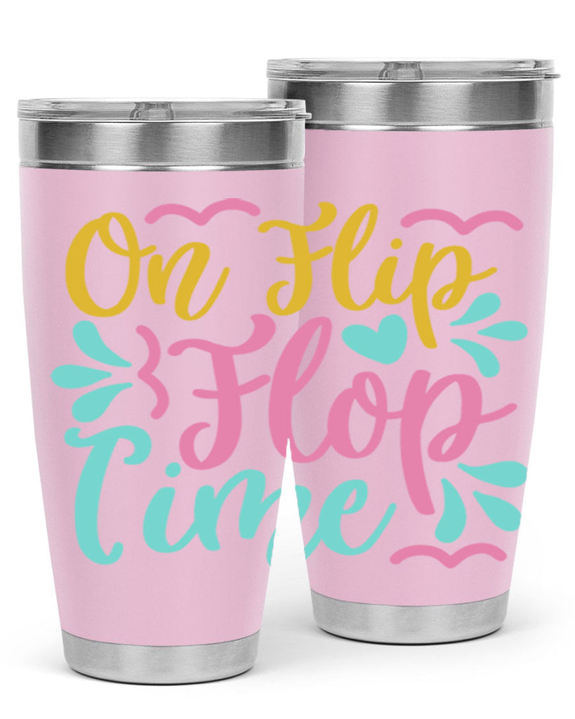 ON FLIP FLOP TIME Style 58#- summer- Tumbler