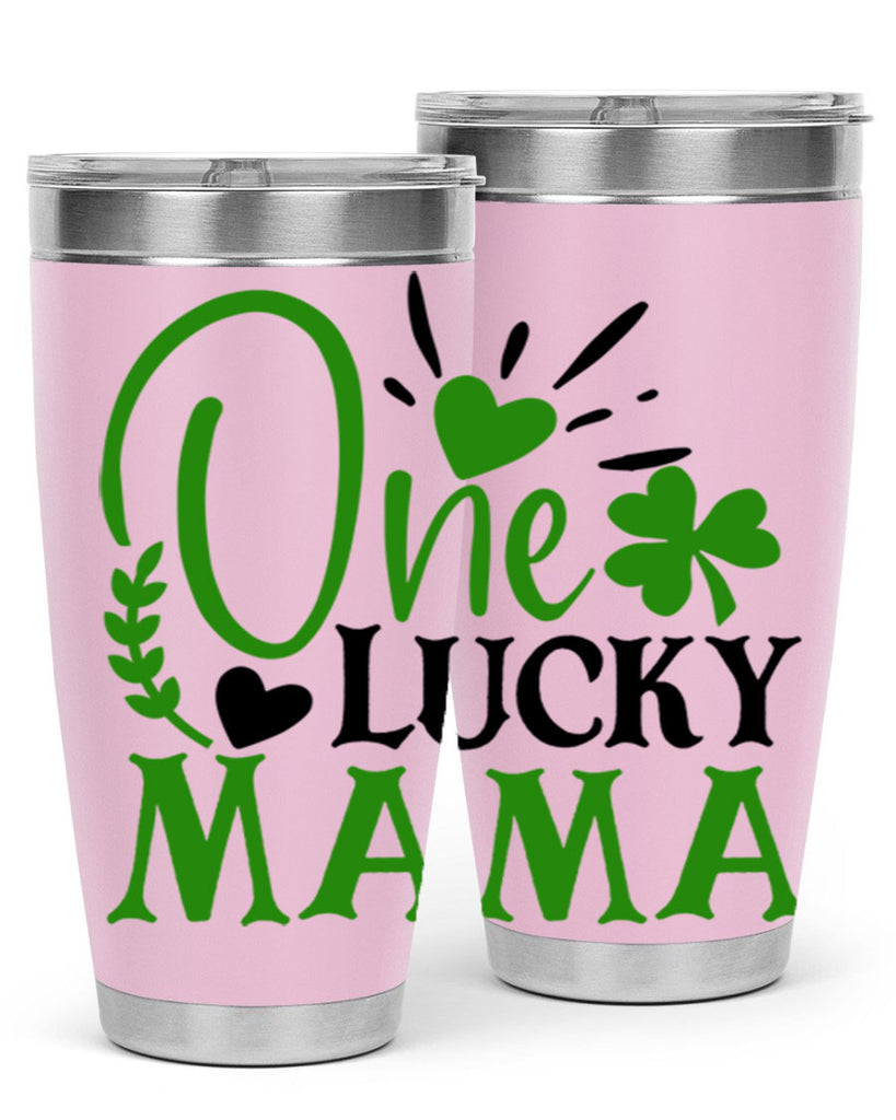 One Lucky Mama Style 148#- St Patricks Day- Tumbler
