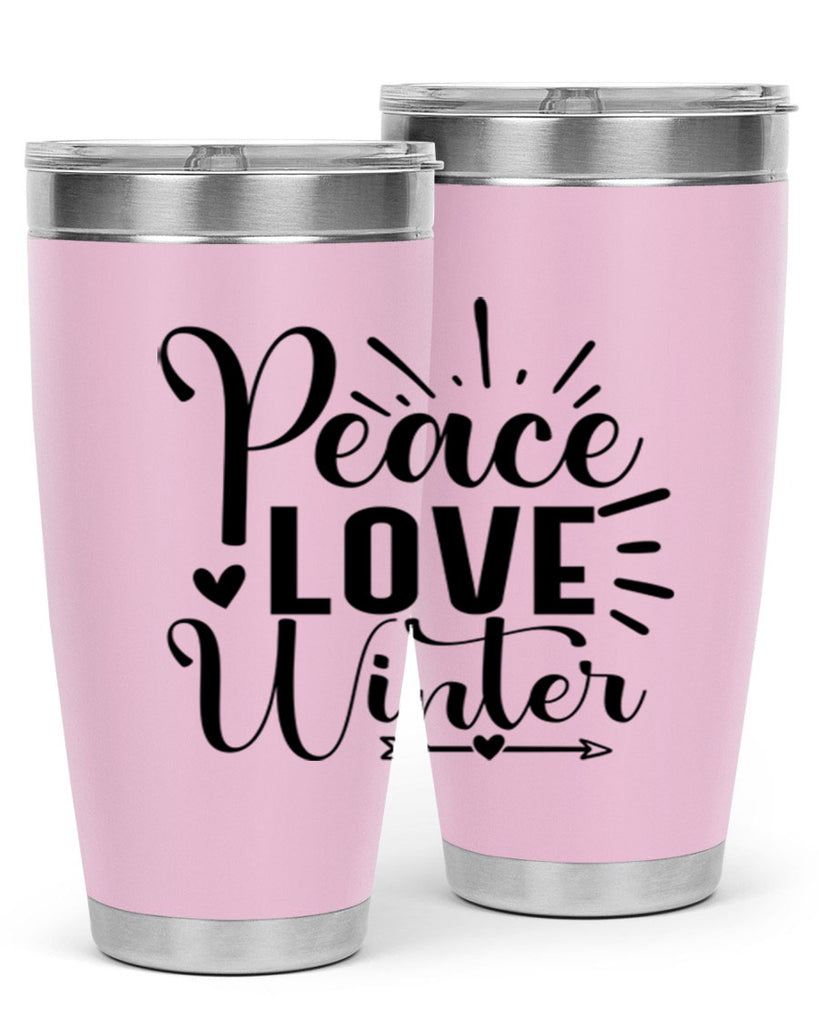 Peace Love Winter 331#- winter- Tumbler