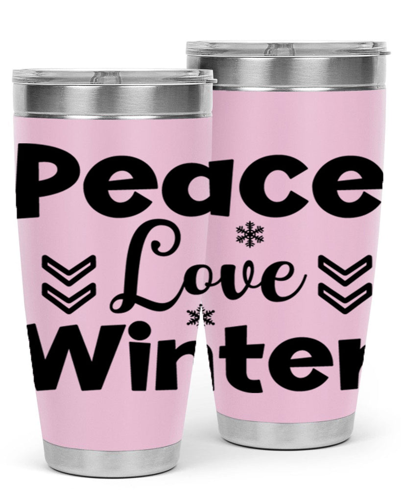 Peace Love Winter333#- winter- Tumbler