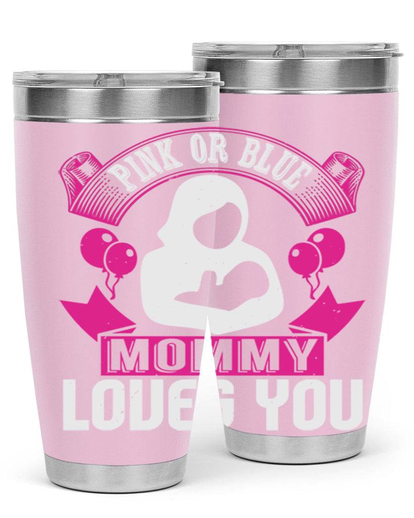 Pink or Blue Monny Loves You Style 178#- baby- tumbler