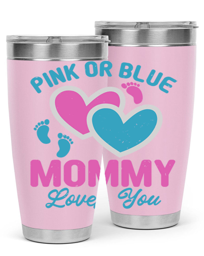 Pink or blue mommy loves you Style 180#- baby- tumbler